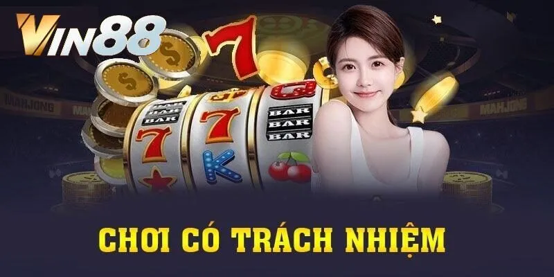 Chơi có trách nhiệm - cách kiểm soát cá cược hiệu quả