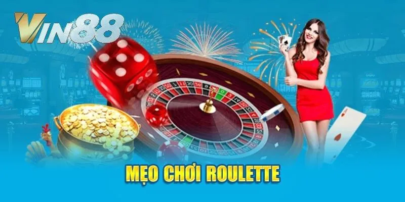 Mẹo hay giúp chơi Roulette giành thắng lớn