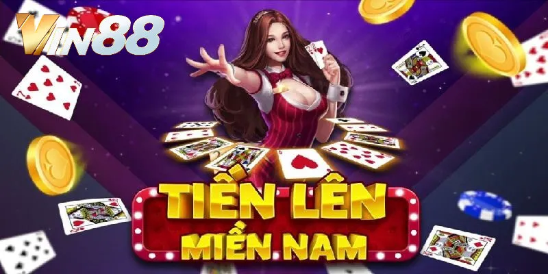 Tổng quan về bài Tiến Lên Miền Nam tại VIN88